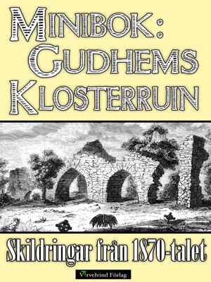cover image of Skildringar av Gudhems kloster på 1870-talet